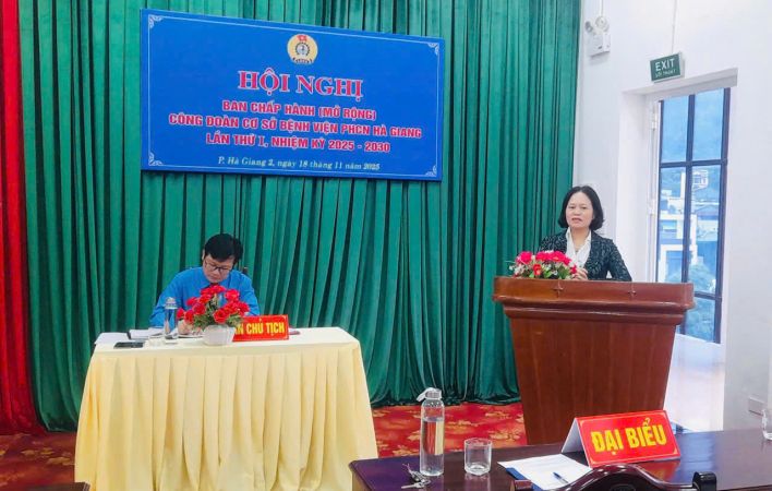 Hội nghị Ban chấp hành (mở rộng) Công đoàn cơ sở Bệnh viện Phục hồi chức năng Hà Giang lần thứ I, nhiệm kỳ 2025 - 2030